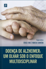 Doença De Alzheimer: Um Olhar Sob O Enfoque Multidisciplinar
