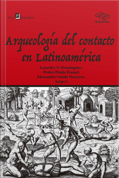 Arqueología Del Contacto En Latinoamérica