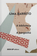 A Biblioteca | A Barganha