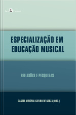 Especialização Em Educação Musical: Reflexões E Pesquisas