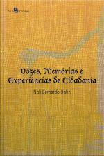 Vozes, Memórias E Experiências De Cidadania