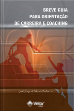 Breve Guia Para Orientação De Carreira E Coaching