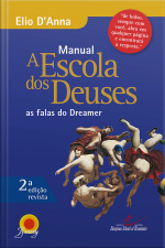 Manual Escola Dos Deuses: As Falas Do Dreamer