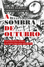 A Sombra De Outubro: A Revolução Russa E O Espectro Dos Sovietes