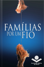 Famílias Por Um Fio
