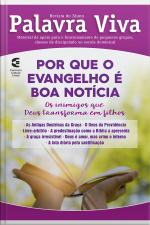 Por Que O Evangelho É A Boa Notícia? - Revista Do Aluno: Os Inimigos Que Deus Transforma Em Filhos