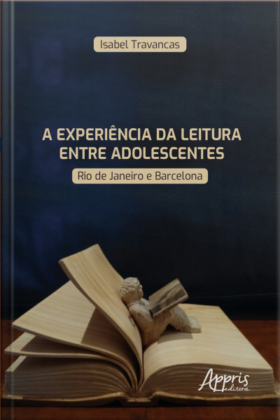 A Experiência Da Leitura Entre Adolescentes: Rio De Janeiro E Barcelona