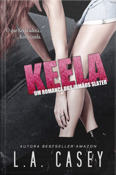 Keela: Um Romance Dos Irmãos Slater