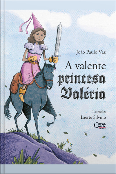 A Valente Princesa Valéria
