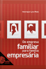 De Empresa Familiar Para Família Empresária