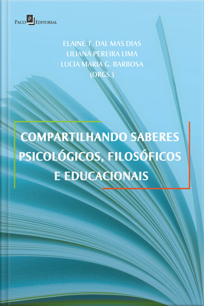 Compartilhando Saberes Psicológicos, Filosóficos E Educacionais