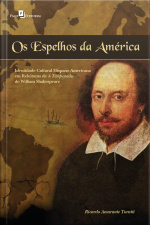 Os Espelhos Da América: Identidade Cultural Hispano-americana Em Releituras De A Tempestade, De William Shakespeare