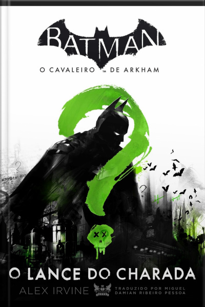 Batman - O Cavaleiro De Arkham: O Lance Do Charada