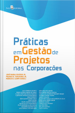 Práticas Em Gestão De Projetos Nas Corporações