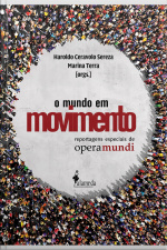 O Mundo Em Movimento: Reportagens Especiais De Opera Mundi