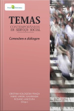 Temas Contemporâneos Em Serviço Social: Conexões E Diálogos
