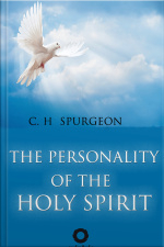 The Personality Of The Holy Spirit