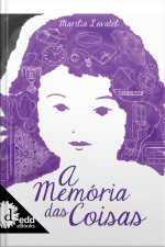 A Memória Das Coisas