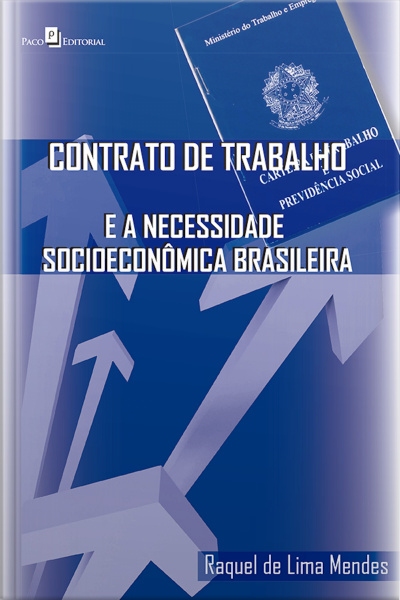 Contrato De Trabalho E A Necessidade Socioeconômica Brasileira