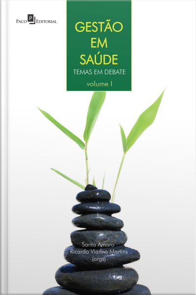 Gestão Em Saúde - Volume 1: Temas Em Debate