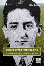 Escrita Da História E Construção Do Regional Na Obra De Arthur Reis