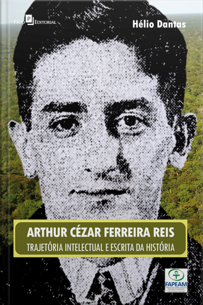 Escrita Da História E Construção Do Regional Na Obra De Arthur Reis