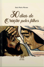 30 Dias De Oração Pelos Filhos