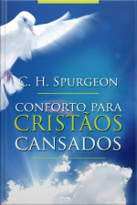 Conforto Para Cristãos Cansados