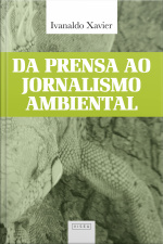 Da Prensa Ao Jornalismo Ambiental