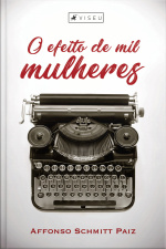 O Efeito De Mil Mulheres