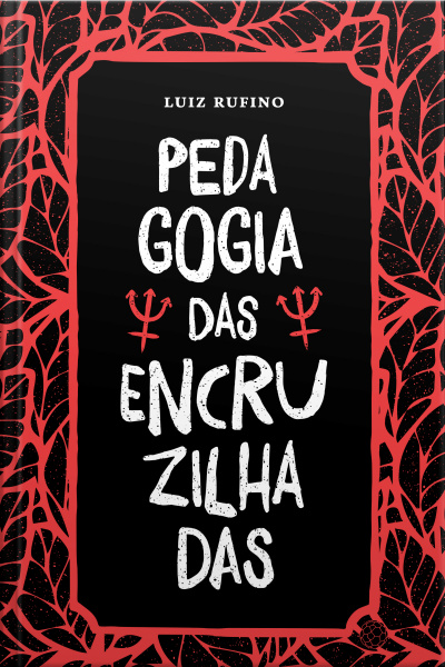 Pedagogia Das Encruzilhadas