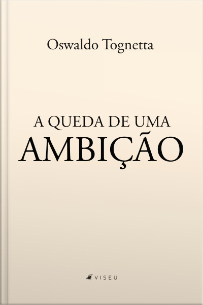 A Queda De Uma Ambição