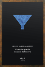 Walter Benjamin: Os Cacos Da História