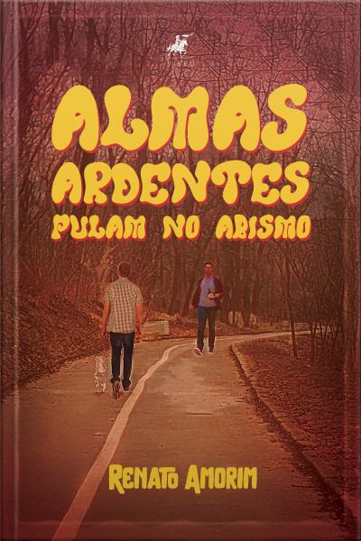 Almas Ardentes Pulam No Abismo