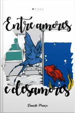 Entre Amores E Desamores
