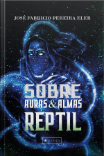 Sobre Auras E Almas: Réptil