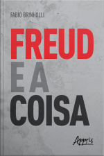 Freud E A Coisa