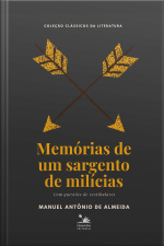 Memórias De Um Sargento De Milícias: Com Questões De Vestibulares