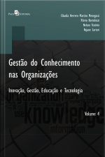 Gestão Do Conhecimento Nas Organizações: Inovação, Gestão, Educação E Tecnologia