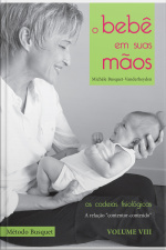 O Bebê Em Suas Mãos: Método Das Cadeias Fisiológicas