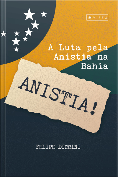 A Luta Pela Anistia Na Bahia