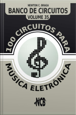 100 Circuitos Para Música Eletrônica