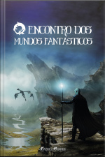 O Encontro Dos Mundos Fantásticos