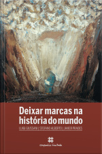Deixar Marcas Na História Do Mundo: Novos Passos De Experiência Cristã