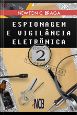 Espionagem E Vigilância Eletrônica - Volume 2