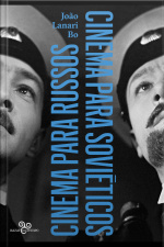 Cinema Para Russos, Cinema Para Soviéticos