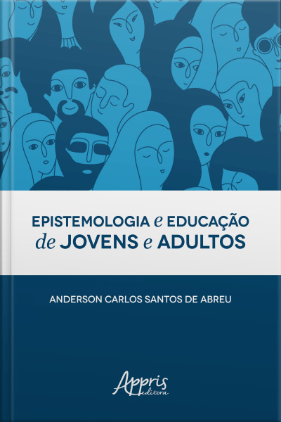 Epistemologia E Educação De Jovens E Adultos