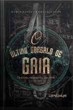 O Último Gargalo De Gaia: Distopias, Steampunk E Dias Finais