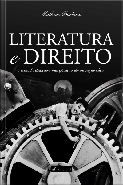 Literatura E Direito: A Estandardização E Massificação Do Ensino Jurídico