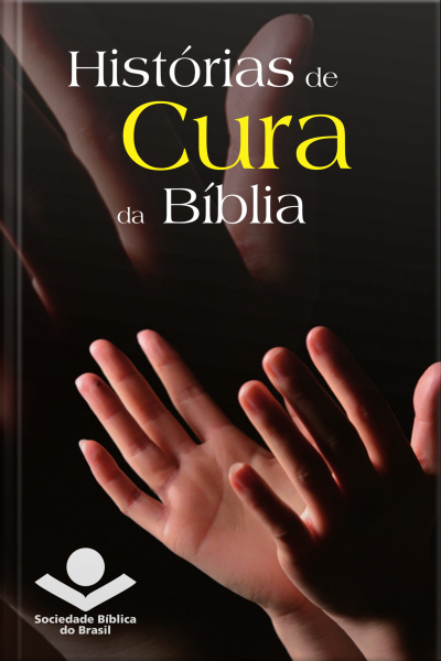 Histórias De Cura Da Bíblia